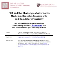 FDA and the Challenge of Alternative Medicine: Realistic Assessments and Regulatory Flexibility