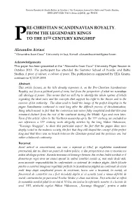 Re-Christian Scandinavian Royalty. from the Legendary Kings P to the 11Th Century Kingship