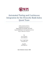 Automated Testing and Continuous Integration for the Deutsche Bank Index Quant Team
