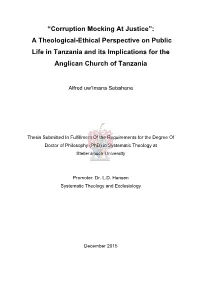 “Corruption Mocking at Justice”: a Theological-Ethical Perspective on Public Life in Tanzania and Its Implications for The