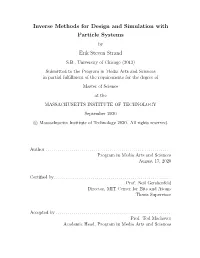 Inverse Methods for Design and Simulation with Particle Systems by Erik Steven Strand