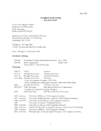 May 2020 CURRICULUM VITAE Ray Jackendoff Center for Cognitive Studies Department of Philosophy Tufts University Medford, MA