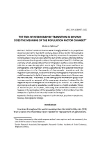 The End of Demographic Transition in Kosovo: Does the Meaning of the Population Factor Change?*