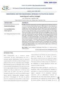 BEHAVIORAL and POST BEHAVIORAL APPROACH to POLITICAL SCIENCE Sunita Agarwal1 and Prof