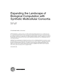 Expanding the Landscape of Biological Computation with Synthetic Multicellular Consortia