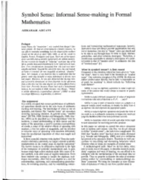 Symbol Sense: Informal Sense-Making in Formal Mathematics
