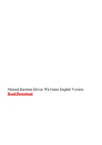 Manual Inazuma Eleven Wii Game English Version