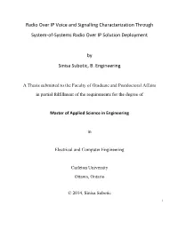 Radio Over IP Voice and Signalling Characterization Through System-Of-Systems Radio Over IP Solution Deployment