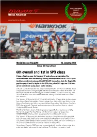 6Th Overall and 1St in SPX Class It Was a Flawless Race for Tsunami RT and Extremely Rewarding