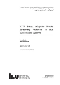 HTTP Based Adap Ve Bitrate Streaming Protocols in Live