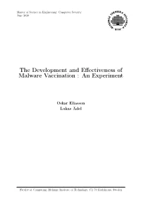 The Development and Effectiveness of Malware Vaccination