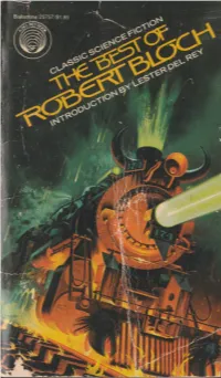 Bloch the Best of Edmond Hamilton Introduction by Leigh Brackett the Best of Leigh Brackett Introduction by Edmond Hamilton *The Best of L