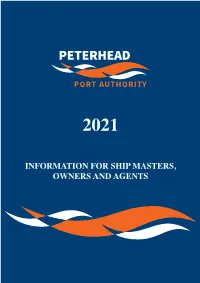 INFORMATION for SHIP MASTERS, OWNERS and AGENTS All Enquiries Regarding This Booklet Should Be Sent To