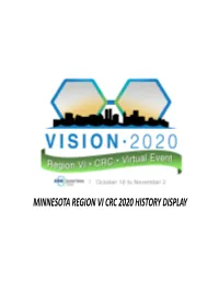2020 Region VI CRC MN History Display
