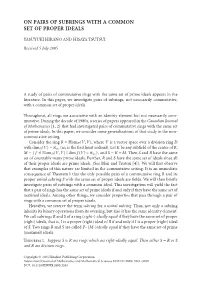 On Pairs of Subrings with a Common Set of Proper Ideals