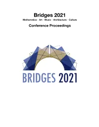 Bridges 2021 Mathematics・Art・Music・Architecture・Culture Conference Proceedings