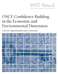Osce Confidence Building in the Economic and Environmental Dimension Current Opportunities and Constraints OSCE Network of Think Tanks and Academic Institutions