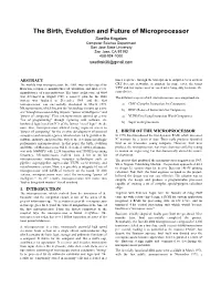 The Birth, Evolution and Future of Microprocessor