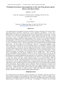 Turbulent Formation of Protogalaxies at the End of the Plasma Epoch: Theory and Observations