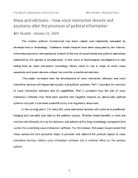 Alexa and Elections – How Voice Interactive Devices and Assistants Alter the Provision of Political Information Ben Murphy - January 21, 2019