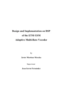 Design and Implementation on DSP of the ETSI GSM Adaptive Multi-Rate Vocoder