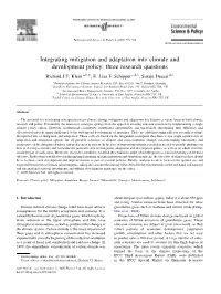 Integrating Mitigation and Adaptation Into Climate and Development Policy: Three Research Questions Richard J.T