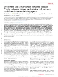 Promoting the Accumulation of Tumor-Specific T Cells in Tumor