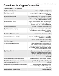 Questions for Crypto Currencies
