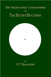 The Origins of Self-Consciousness in the Secret Doctrine