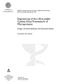 Engineering of the Ultra-Stable Cystine Knot Framework Of