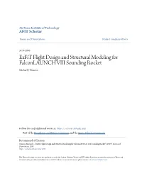Exfit Flight Design and Structural Modeling for Falconlaunch VIII Sounding Rocket Michael J