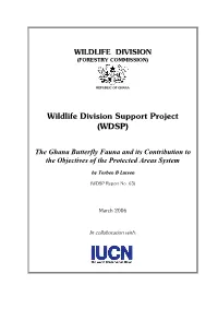 The Ghana Butterfly Fauna and Its Contribution to the Objectives of the Protected Areas System