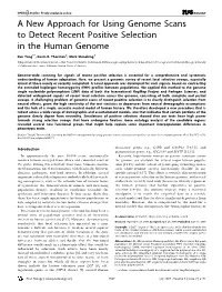 A New Approach for Using Genome Scans to Detect Recent Positive Selection in the Human Genome