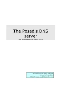 The Posadis DNS Server User Documentation for Posadis 0.60.5