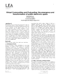 Virtual Communities and Podcasting: the Emergence and Transformation of Public Electronic Space