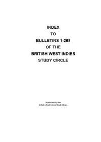 Index to Bulletins 1-268 of the British West Indies Study
