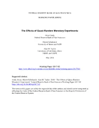 The Effects of Quasi-Random Monetary Experiments