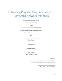 Enhancing Plug and Play Capabilities in Body Area Network Protocols