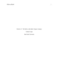 Ballot Or Bullet 1 Malcolm X “The Ballot Or the Bullet” Speech Analysis Edward Capps Kent State University