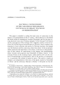 Doctrinal Controversies of the Carolingian Renaissance: Gottschalk of Orbais’ Teachings on Predestination*