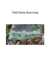 Field Stone Quarrying