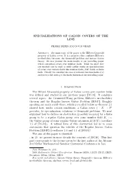 SPECIALIZATIONS of GALOIS COVERS of the LINE 11 It Is the Condition (Κ-Big-Enough) from Proposition 2.2 of [DG10] That Needs to Be Satisﬁed)