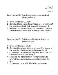 Construction 12: Construct a Circle Circumscribed About a Triangle. 1