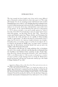 INTRODUCTION the Last Crusade Has Been Fought Many Times and In