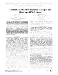 Comparison of Spark Resource Managers and Distributed File Systems
