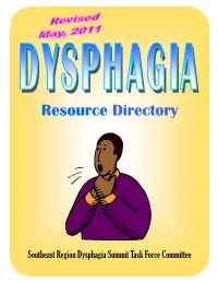 Dysphagia Summit Task Force Committee “Can You Swallow This?”