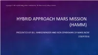 Hybrid Approach Mars Mission (Hamm)