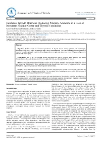 Incidental Growth Hormone Producing Pituitary Adenoma in a Case Of