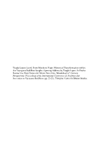 Tsugla Lopen (2017). from Monks to Yogis: Historical Transformation Within the Vajrayana Buddhist Sangha: Opening Address by Tsugla Lopen