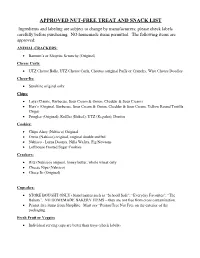 APPROVED NUT-FREE TREAT and SNACK LIST Ingredients and Labeling Are Subject to Change by Manufacturers; Please Check Labels Carefully Before Purchasing